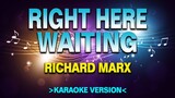 Right Here Waiting - Richard Marx [Karaoke Version]