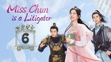 Miss Chun Is a Litigator Episode 6 | Eng Sub| 2023