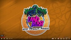 Land Rush • Asif Tifnout (14.05.2025) X Cross Raid