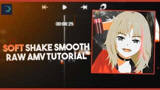 TUTORIAL SMOOTH SOFT SHAKE (RAW/DADDY) STYLE AMV || ALIGHT MOTION!