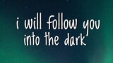 I Will Follow You Into The Dark - Halsey, YUNGBLUD (Lyrics)