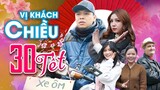 VỊ KHÁCH CHIỀU 30 TẾT | Phim Hài Tết 2022 | Phim Hài Trung Ruồi, Lê Na...