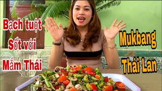 Mukbang thái / Lần Đầu Ăn Món Bạch Tuột Sốt với Mắm Thái Ngon Nhức Nách/Khảvyvlog