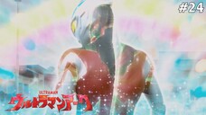 Ultraman Arc Tập 24: Giấc Mơ Vỡ Vụn (Lồng Tiếng)