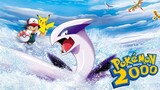 Pokémon Movie 02: Sự Bùng Nổ Của Pokémon Huyền Thoại, Lugia (Thuyết Minh)