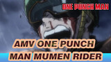 AMV One Punch Man Mumen Rider