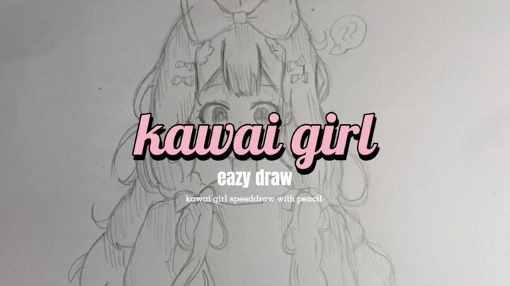 speed drawing kawai anime cewek ✨