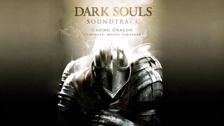 Gaping Dragon - Dark Souls Soundtrack