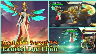 Mod Skin Lauriel Lạc Thần Full Hiệu Ứng - Server VN