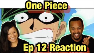 Luffy and Zoro Arrive! One Piece Reaction Episode 12 | Anime Couple OP Reaction