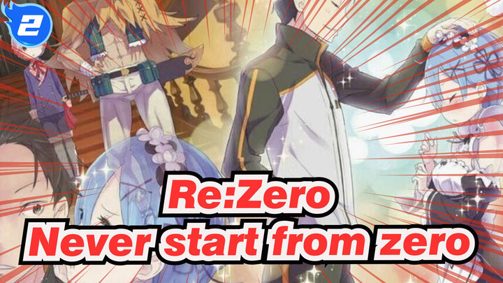 [Re:Zero − Starting Life in Another World]Never start from zero_2