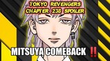 TOKYO REVENGERS CHAPTER 238 SPOILER - MITSUYA COMEBACK !!