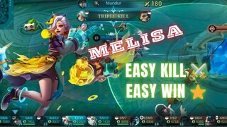 Pick Melisa!! Dijamin Easy Kill Easy Win ⚔️⭐