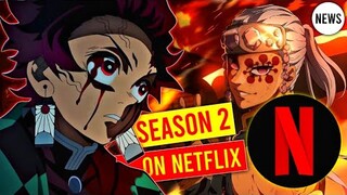 Demon Slayer Season 2 RELEASE DATE On NETFLIX