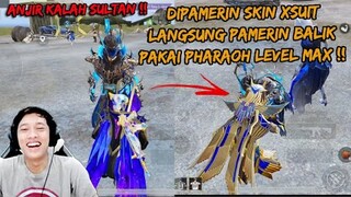 GAK TERIMA DIPAMERIN SKIN XSUIT SAMA PLAYER INI , PAMERIN BALIK SKIN PHARAOH MAX !! - PUBG MOBILE