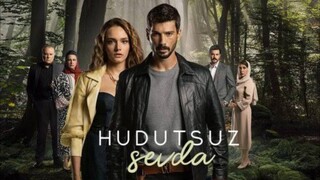 Hudutsuz Sevda – Episode 35 (English Subtitle)