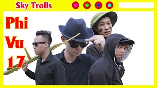 Sky Troll | Phi Vụ 17 | Sky Troll | Phim Ngắn Hành Động | PHD