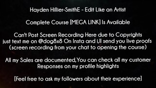 Hayden Hillier-SmithE Course Edit Like an Artist download