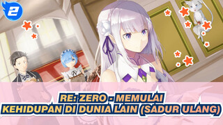 Re: Zero - Memulai Kehidupan Di Dunia Lain (Sadur Ulang) | Adegan Klasik (Bagian II)_2