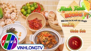 [Trailer] Hành trình hương vị - Tập 167: Cháo ếch