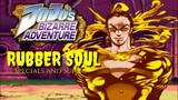 JoJo HFTF : Rubber Soul - Specials and Supers