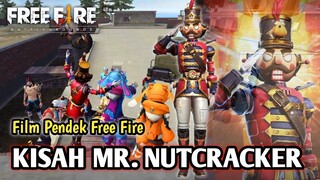 SEDIH! FILM PENDEK FREE FIRE! KISAH MR.NUTCRACKER!! BONEKA HIDUP!!