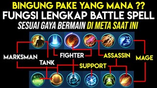 BINGUNG PAKE YANG MANA? Inilah Penjelasan Lengkap BATTLE SPELL SESUAI GAYA BERMAIN - Mobile Legends