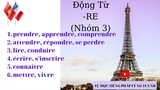 Động từ kết thúc -RE nhóm 3 | Les verbes en -RE| Tự Học Tiếng Pháp Cùng Tuynh
