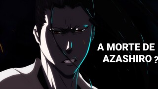 A BATALHA FINAL DE AZASHIRO VS ZARAKI ? - ( Novel Azashiro Bleach )