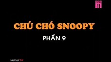 Chú chó Snoopy (Phần 9)