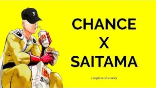 Chance The Rapper | I Might Need Security | One Punch Man AMV
