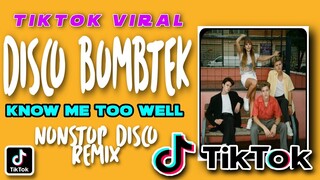 NEW DISCO BOMBTEK | KNOW ME TOO WELL dj desa rebomb | nonstop2022