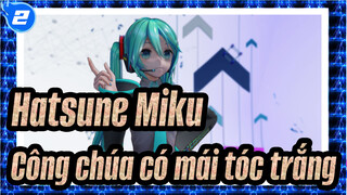 [Hatsune Miku MMD] [4K] Công chúa có mái tóc trắng như tuyết (YYB Miku)_2