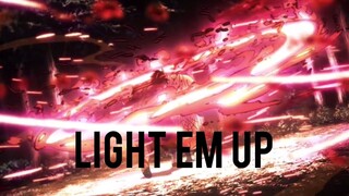 Kimetsu No Yaiba [AMV] Light ‘Em Up