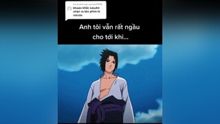 Trả lời  Ngầu đến tận lúc hết ngầu luôn🤣 animeedit ❄star_sky❄ animeeinfinity Naruto nhachaymoingay