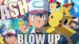 Pokemon [Ash AMV] Blow Up