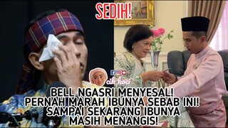 Bell Ngasri Menyesal! Pernah Marah Ibunya Sebab Ini! Sampai Sekarang Ibunya Masih Menangis!