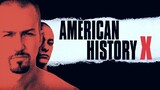 American History X [1080p] [BluRay] 1998 Drama/Crime (Requested)