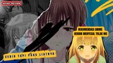 Rekomendasi Anime Heroin menyesal tolak MC [REVIEW]
