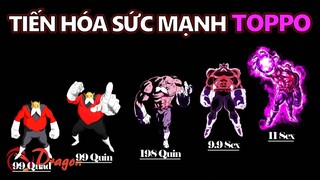 Quá trình tiến hóa sức mạnh của Toppo - Thần hủy diệt dự bị của vũ trụ 11