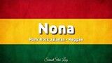 Nona - Punk Rock Jalanan (Cover Reggae)