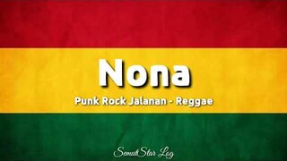 Nona - Punk Rock Jalanan (Cover Reggae)