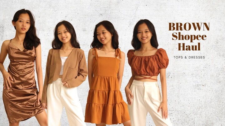 5.15 Shopee Try on Haul BROWN Edition (tops and dresses)