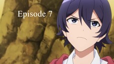 Shin Shinka no Mi Shiranai Uchi ni Kachigumi Jinsei Episode 7