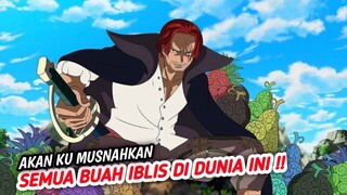 NGERII!! TERNYATA INI DIA ALASAN SHANK SANGAT MEMBENCI BUAH IBLIS DI DUNIA ONE PIECE!! TERBARU