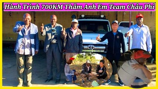 Công Giáp || Hành Trình Quãng Đường Hơn 700km Thăm Anh Em Team Châu Phi