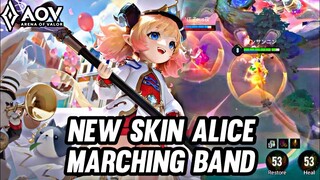 AOV : NEW SKIN ALICE MARCHING BAND GAMEPLAY - ARENA OF VALOR LIÊNQUÂNMOBILE ROV COT 傳說對決