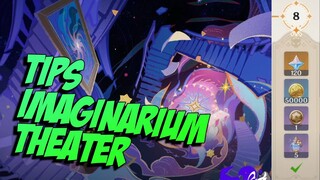 Tips Imaginarium Theater (Skill Issue Dijamin Bisa Fullstar)