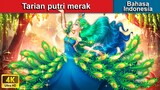 Tarian putri merak 🦚 Dongeng Bahasa Indonesia 👑 WOA - Indonesian Fairy Tales