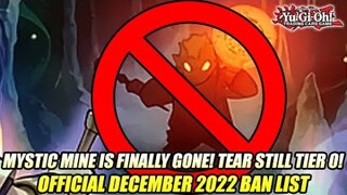 Mystic Mine is FINALLY Gone! Tear Still Tier 0! Yu-Gi-Oh! OFFICIAL December 2022 Ban List